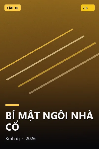 Bí Mật Ngôi Nhà Cổ
